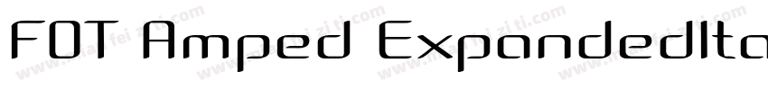 FOT Amped ExpandedItalic字体转换